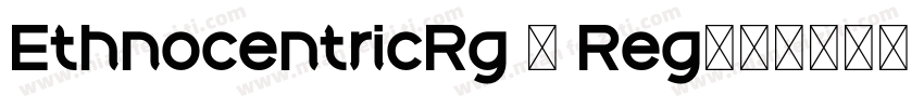 EthnocentricRg - Reg字体转换